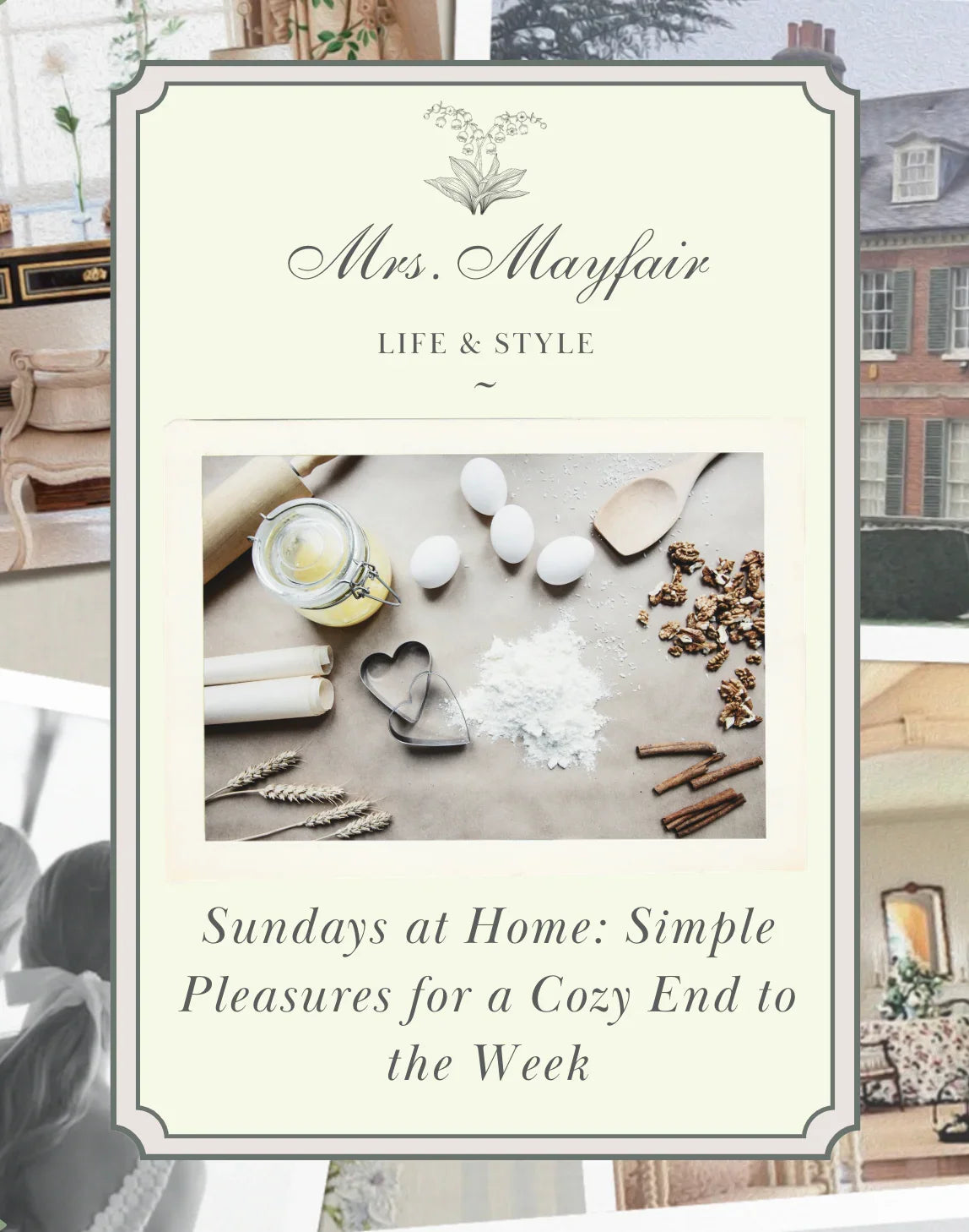 Sundays at Home: Simple Pleasures for a Cozy End to the Week