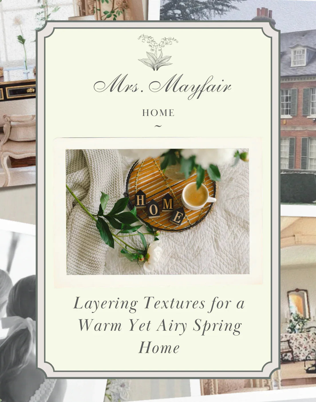 Layering Textures for a Warm Yet Airy Spring Home