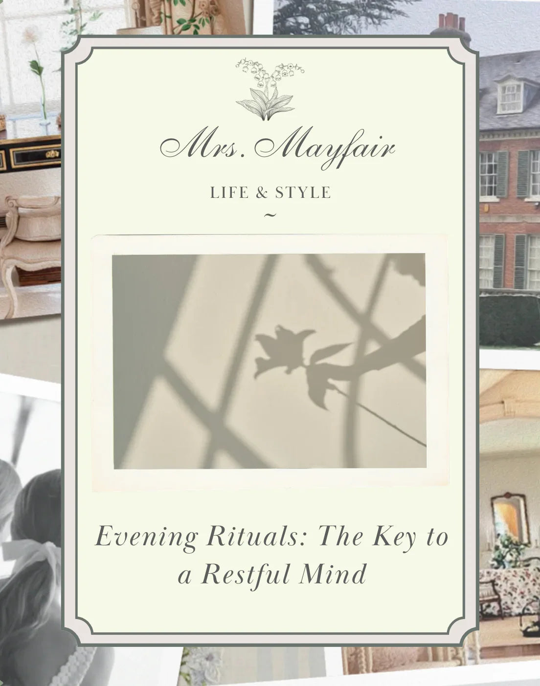 Evening Rituals: The Key to a Restful Mind