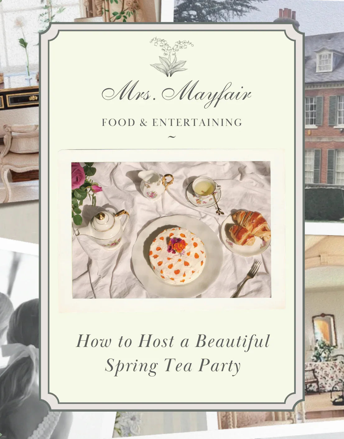 How to Host a Beautiful Spring Tea Party - The Mayfair Hall