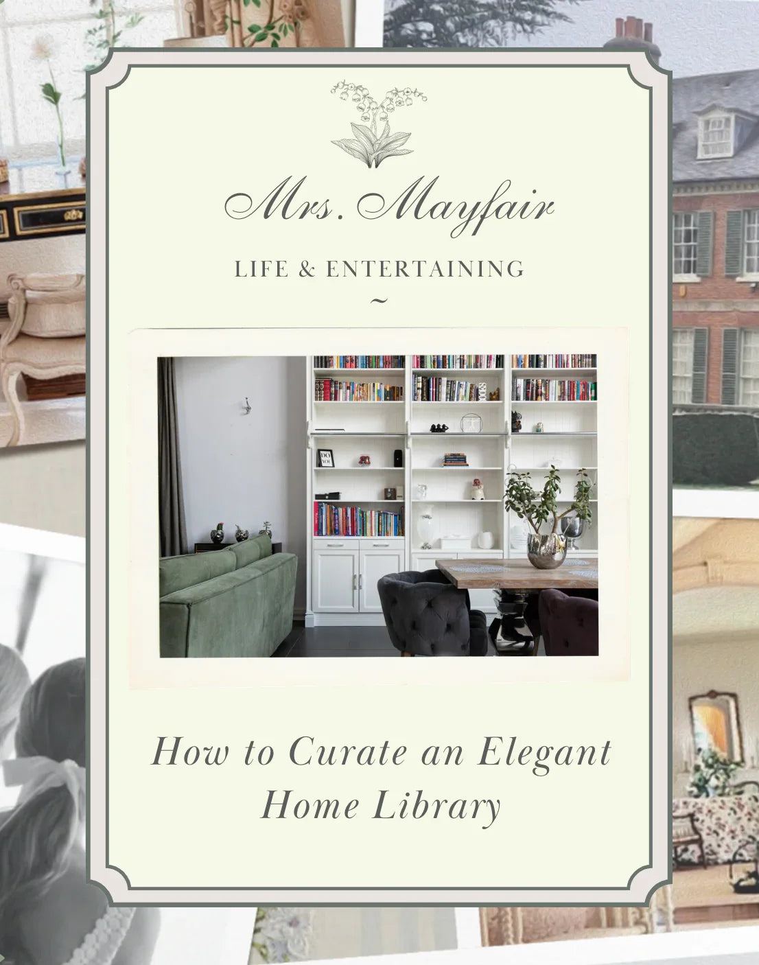 How to Curate an Elegant Home Library