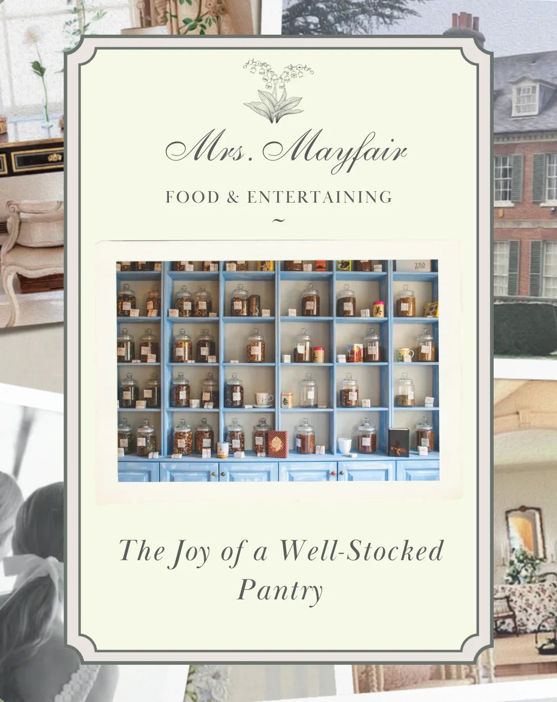 The Joy of a Well-Stocked Pantry