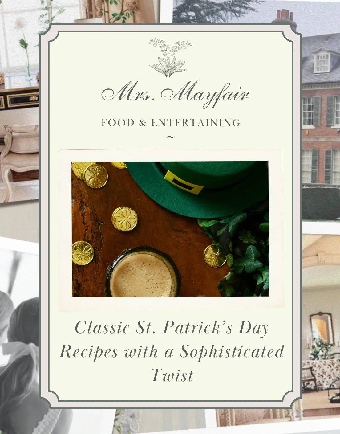 Classic St. Patrick’s Day Recipes with a Sophisticated Twist - The Mayfair Hall