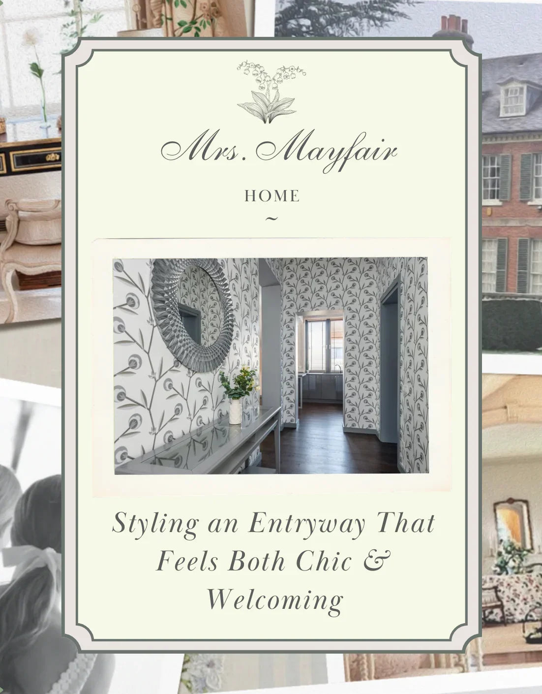 Styling an Entryway That Feels Both Chic and Welcoming - The Mayfair Hall