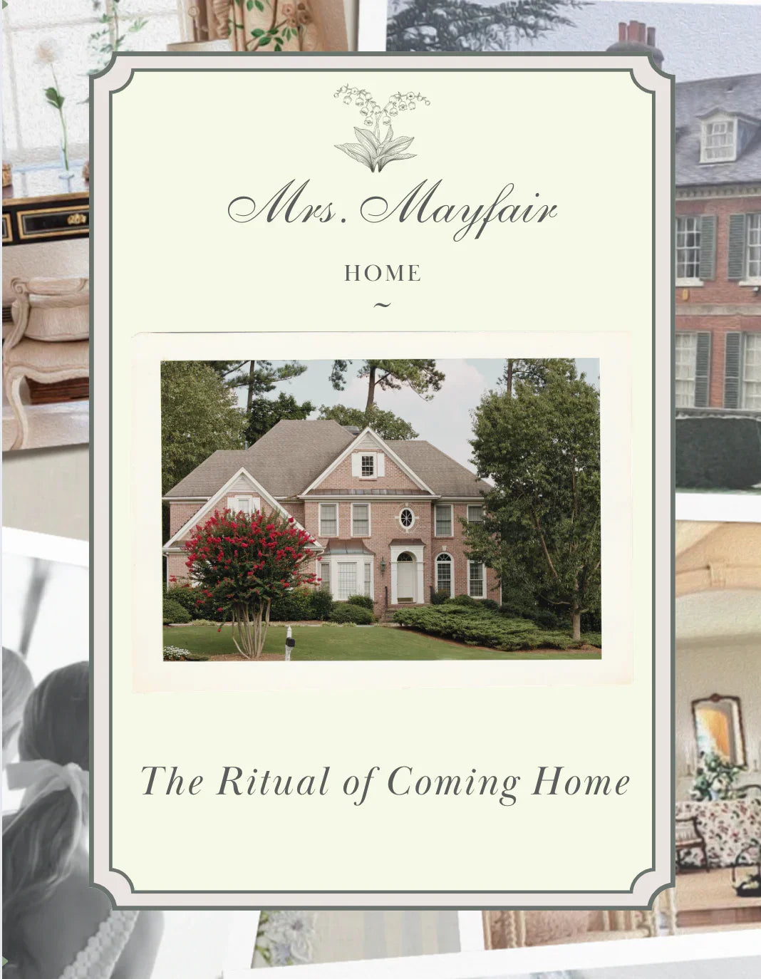 The Ritual of Coming Home