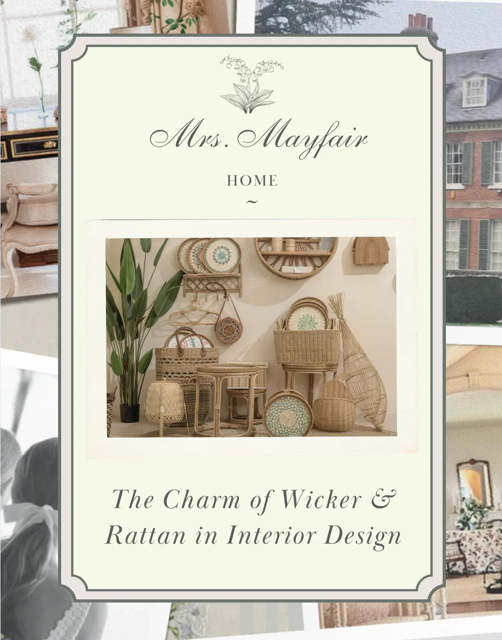 The Charm of Wicker and Rattan in Interior Design - The Mayfair Hall