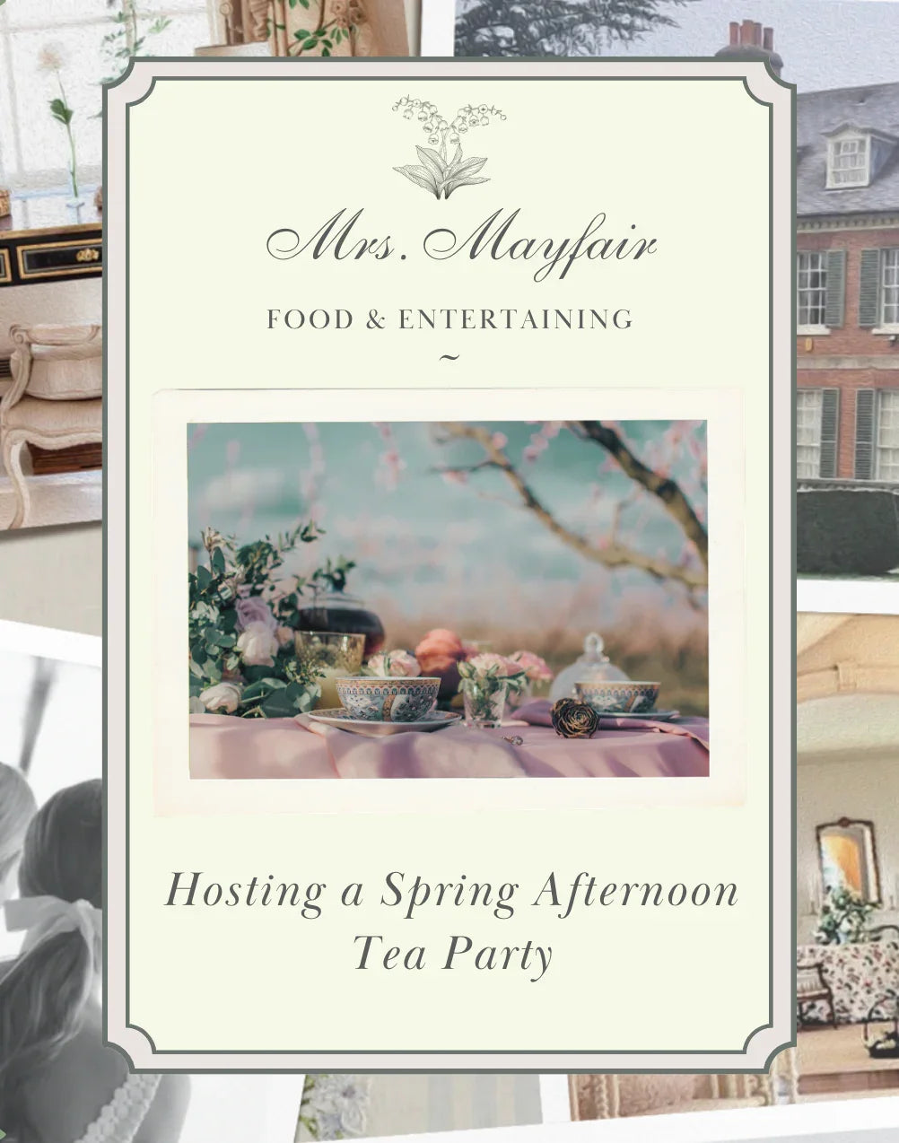 Hosting a Spring Afternoon Tea Party - The Mayfair Hall