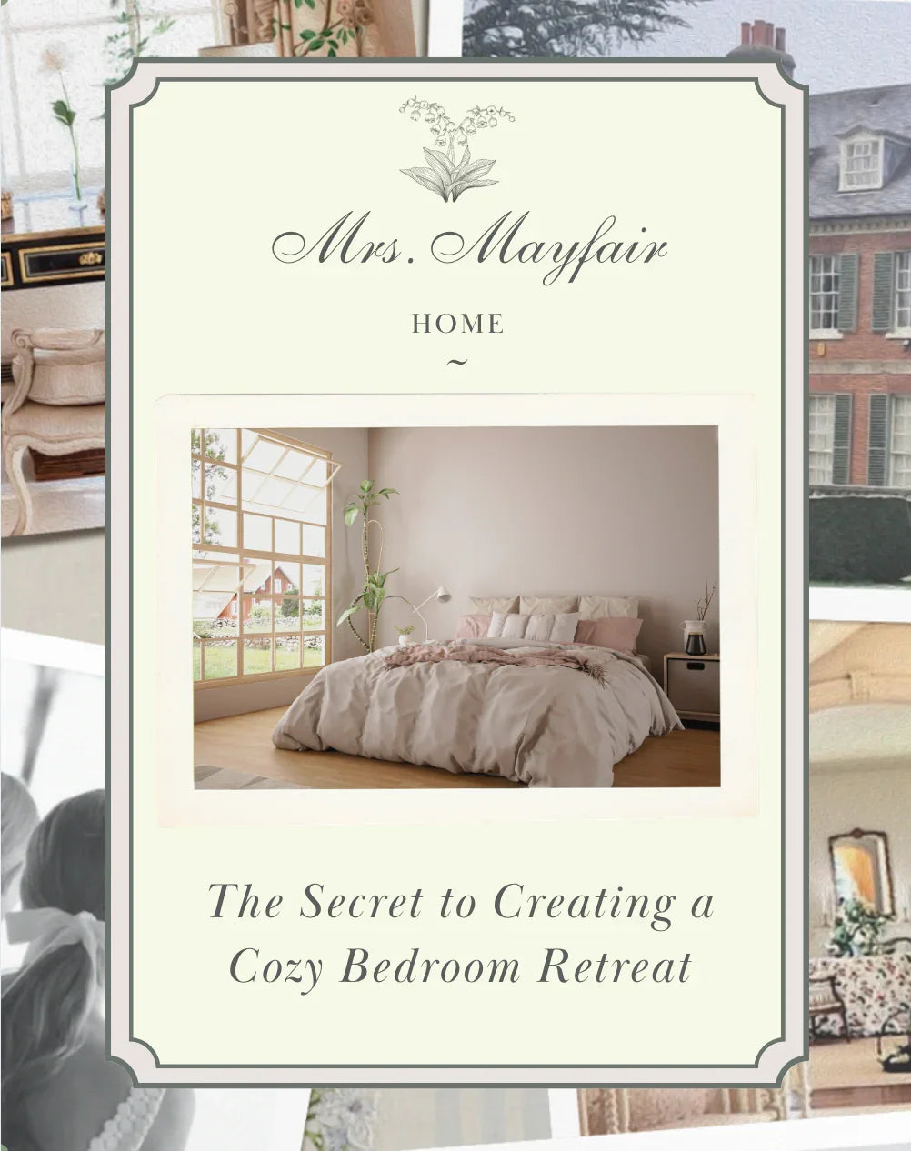 The Secret to Creating a Cozy Bedroom Retreat - The Mayfair Hall