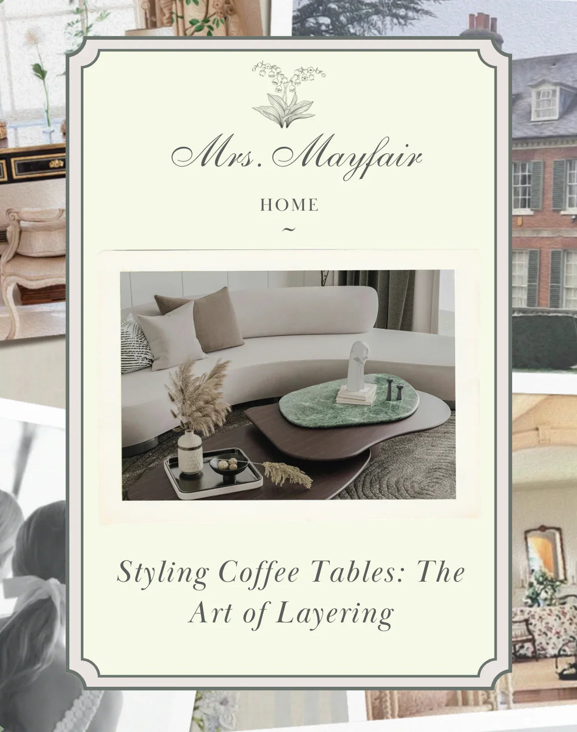 Styling Coffee Tables: The Art of Layering