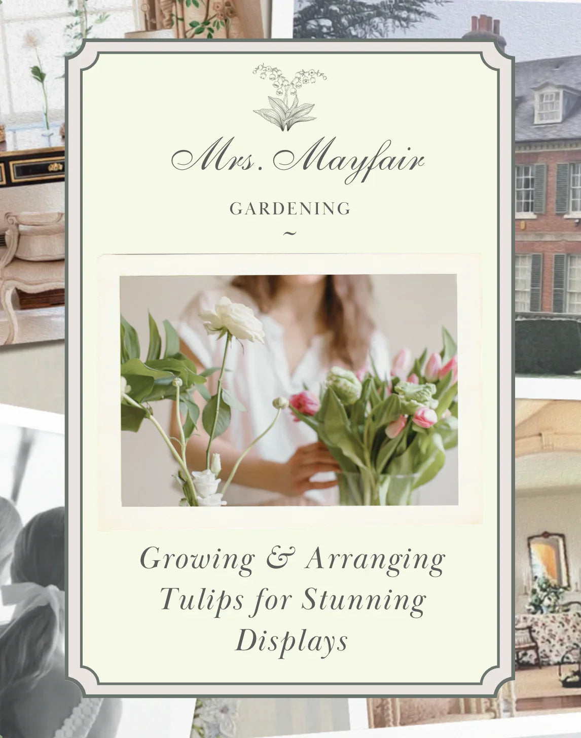 Growing and Arranging Tulips for Stunning Displays - The Mayfair Hall