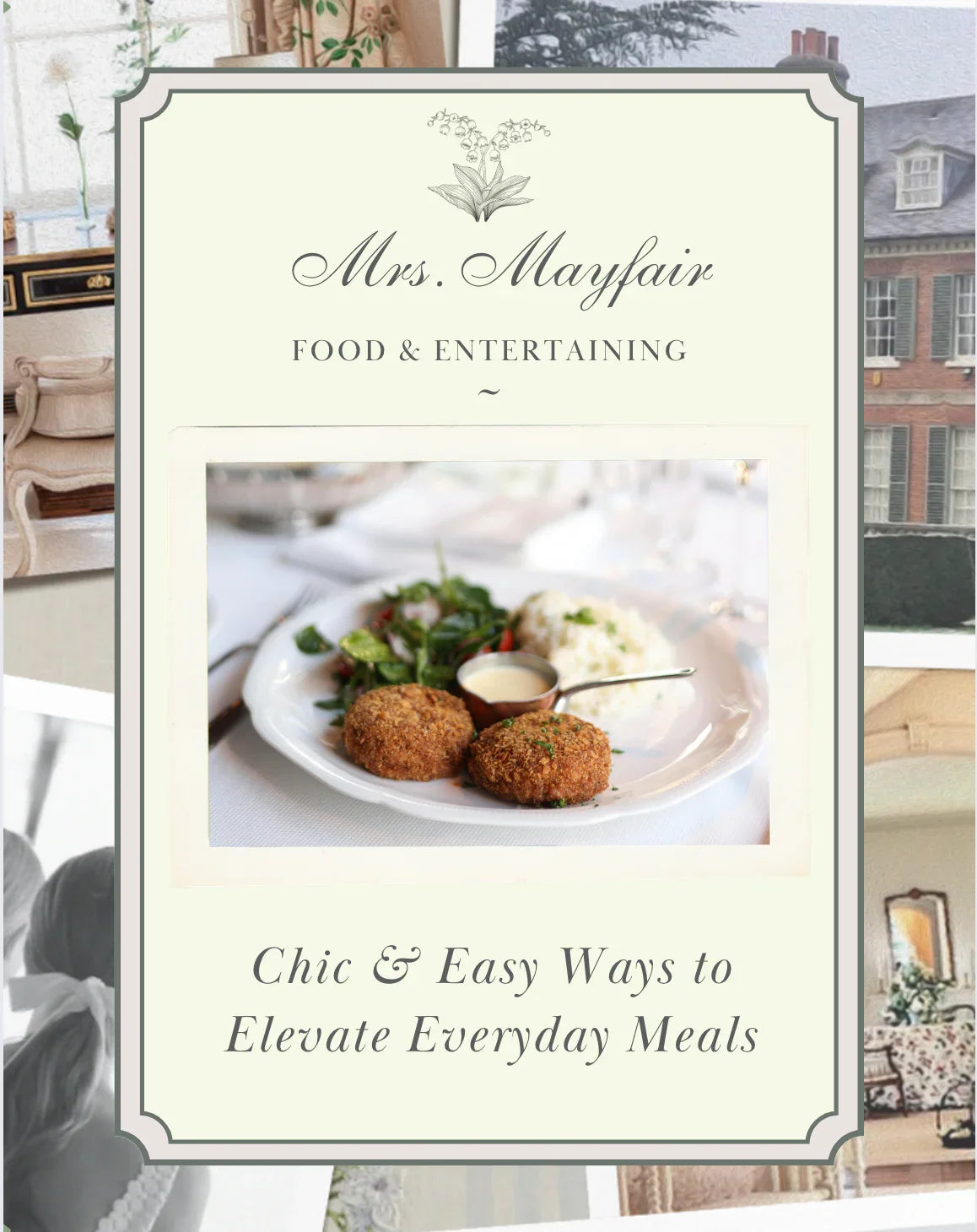 Chic and Easy Ways to Elevate Everyday Meals - The Mayfair Hall