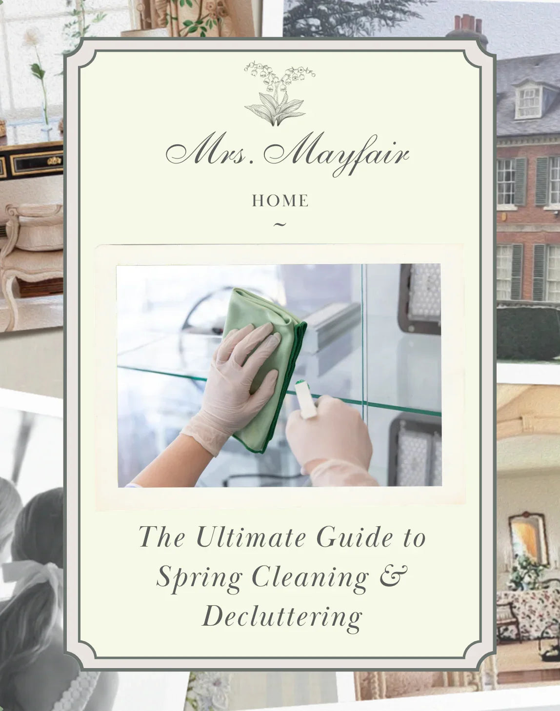 The Ultimate Guide to Spring Cleaning and Decluttering - The Mayfair Hall