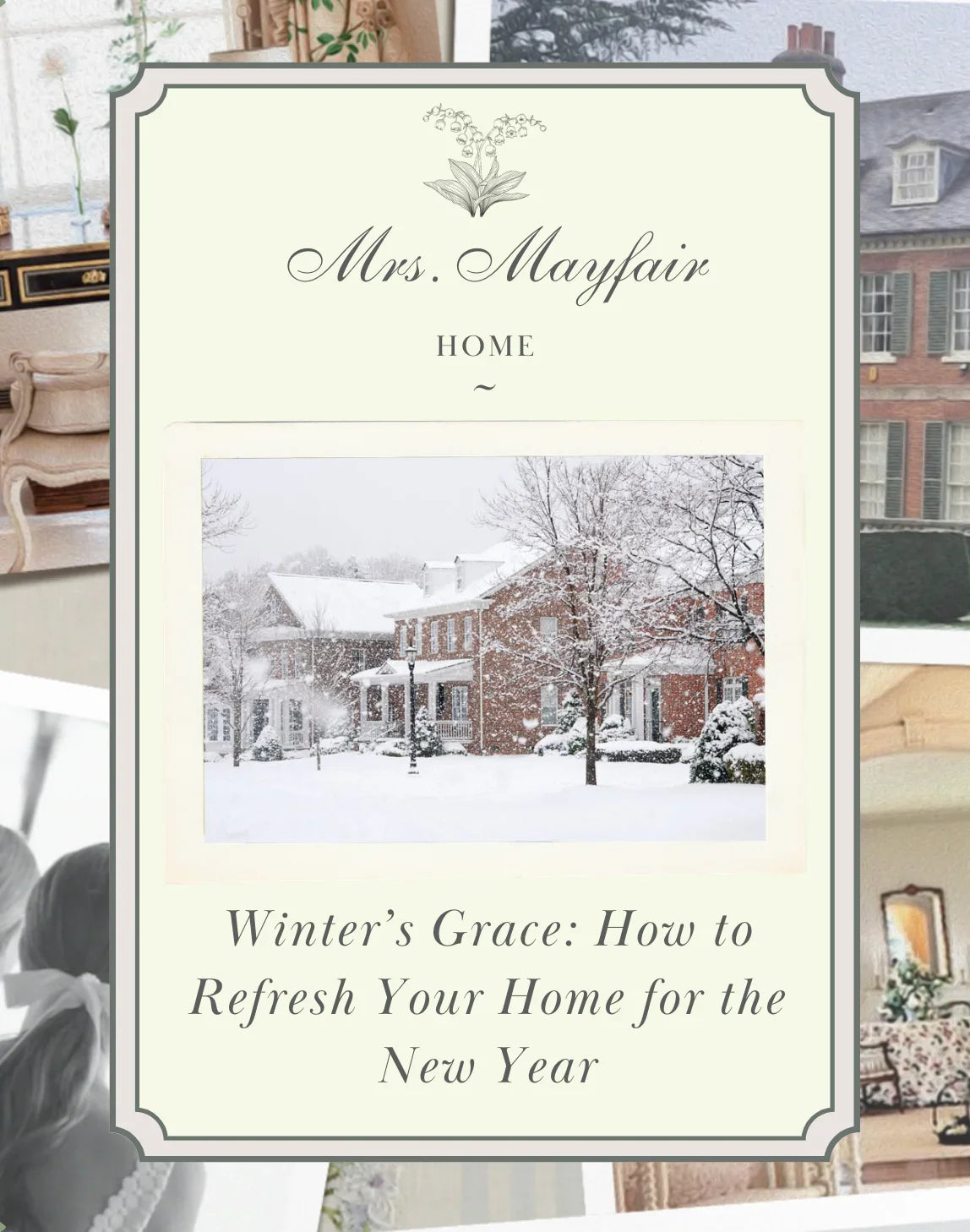 Winter’s Grace: How to Refresh Your Home for the New Year - The Mayfair Hall