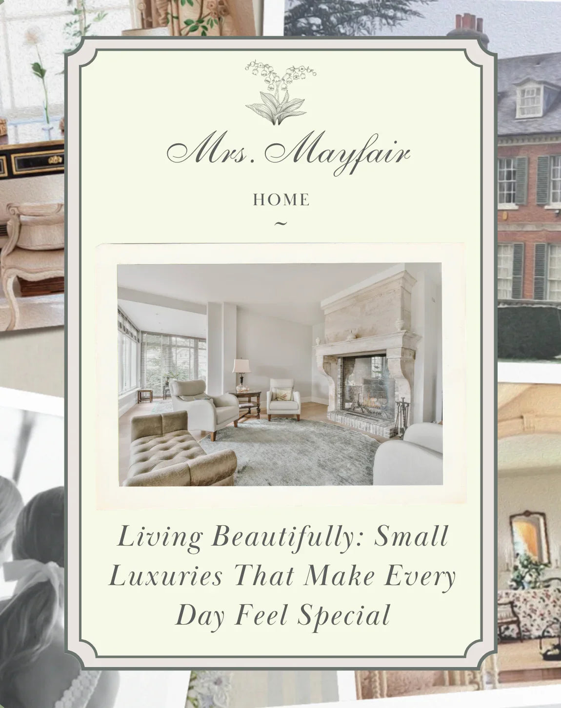 Living Beautifully: Small Luxuries That Make Every Day Feel Special - The Mayfair Hall
