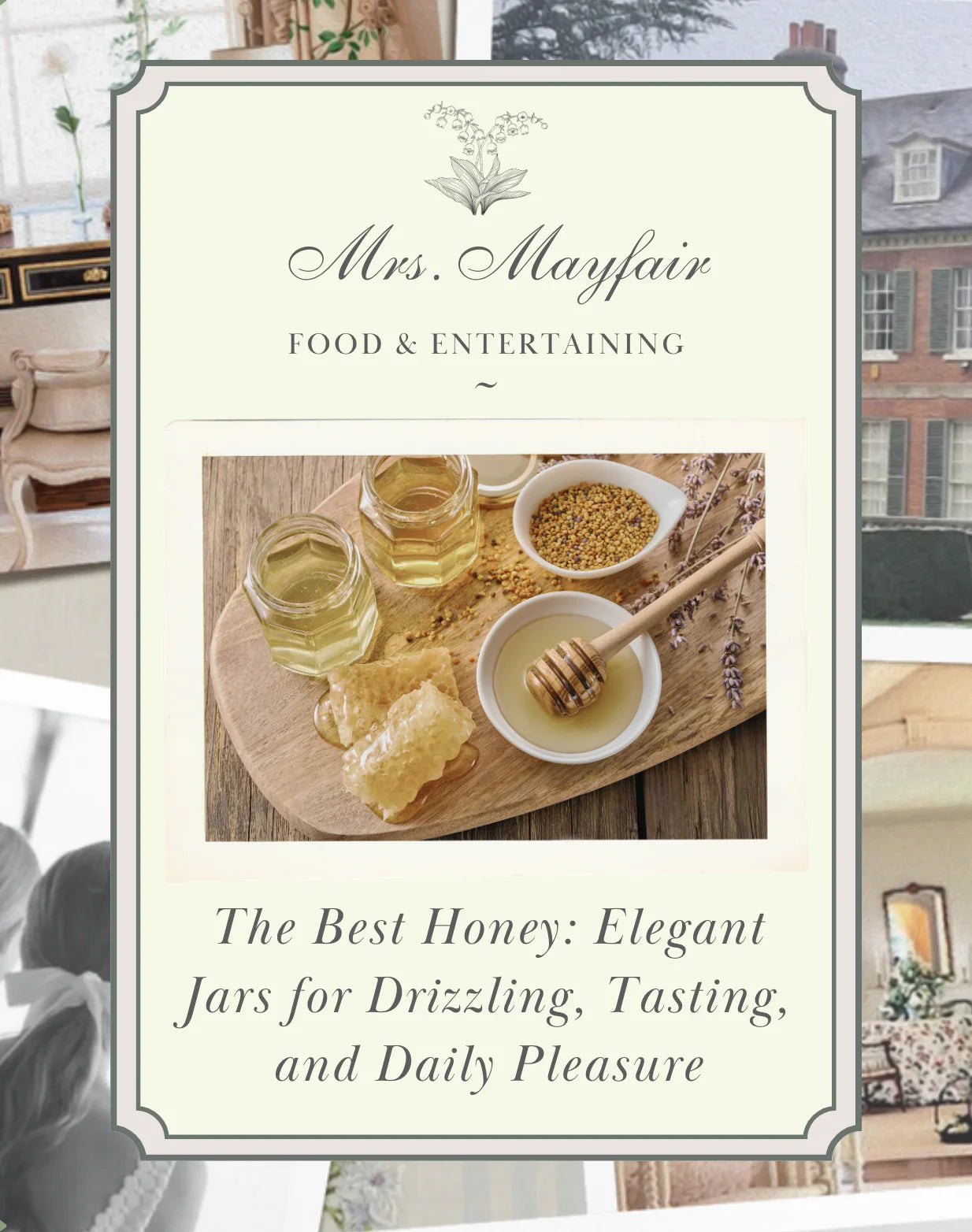 The Best Honey: Elegant Jars for Drizzling, Tasting, and Daily Pleasure - The Mayfair Hall