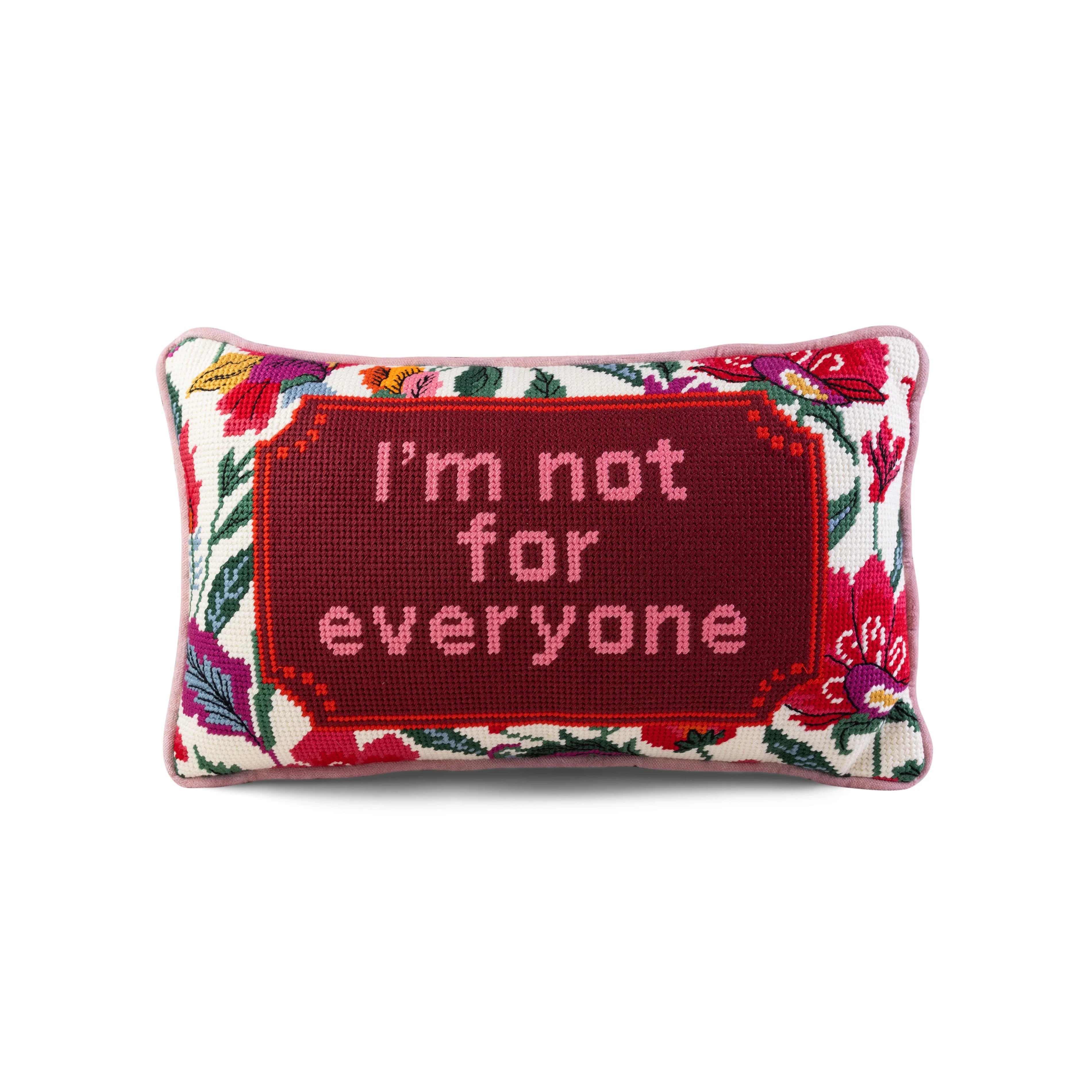 Not For Everyone Needlepoint Pillow - The Mayfair Hall