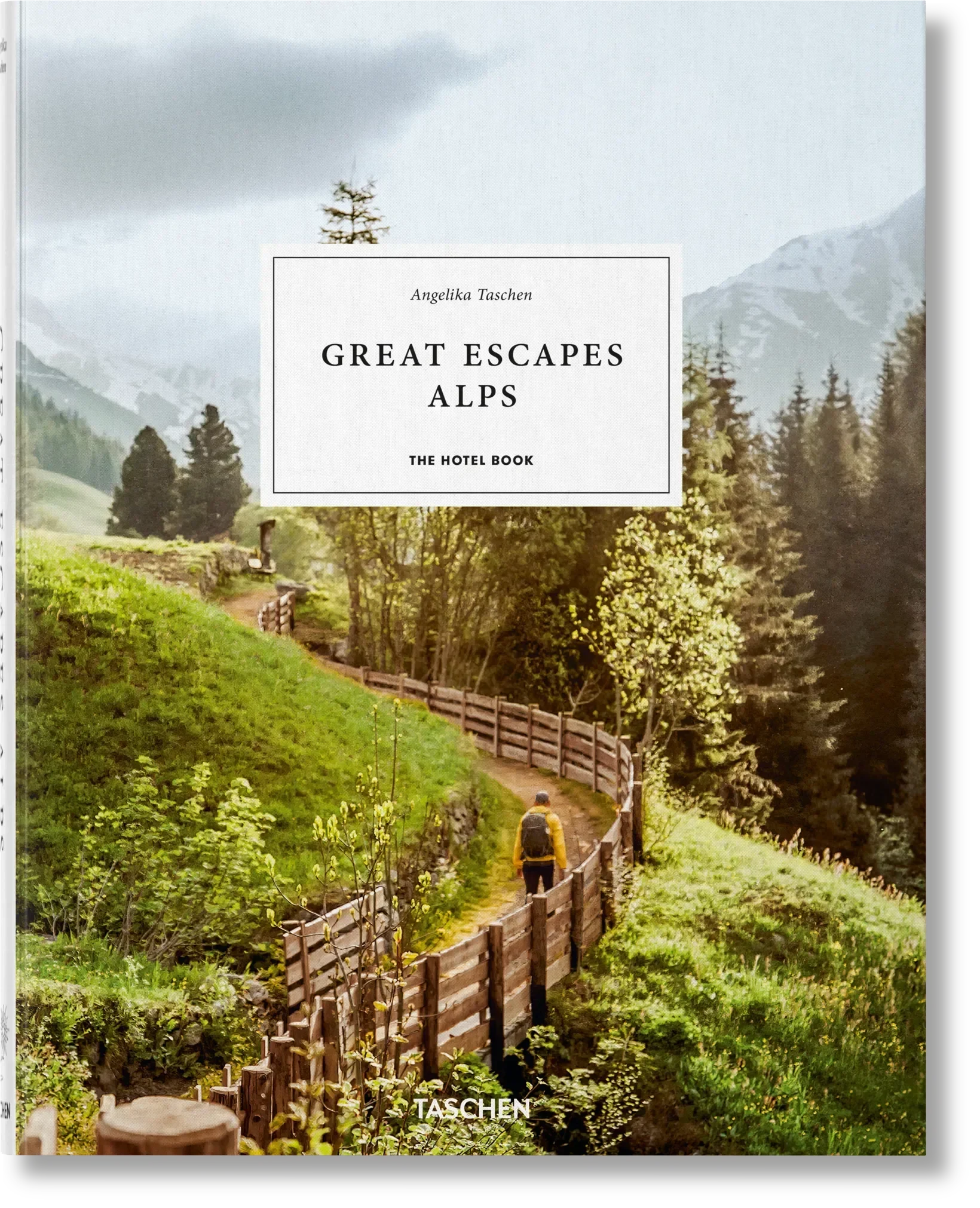 Great Escapes Alps. The Hotel Book (German, French, English) - The Mayfair Hall