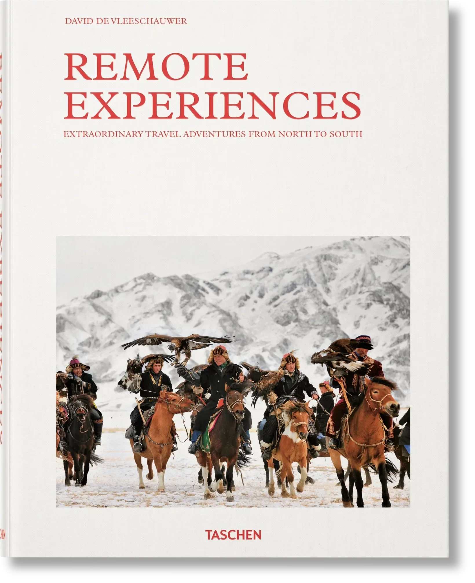Remote Experiences. Extraordinary Travel Adventures from North to South (English) - The Mayfair Hall
