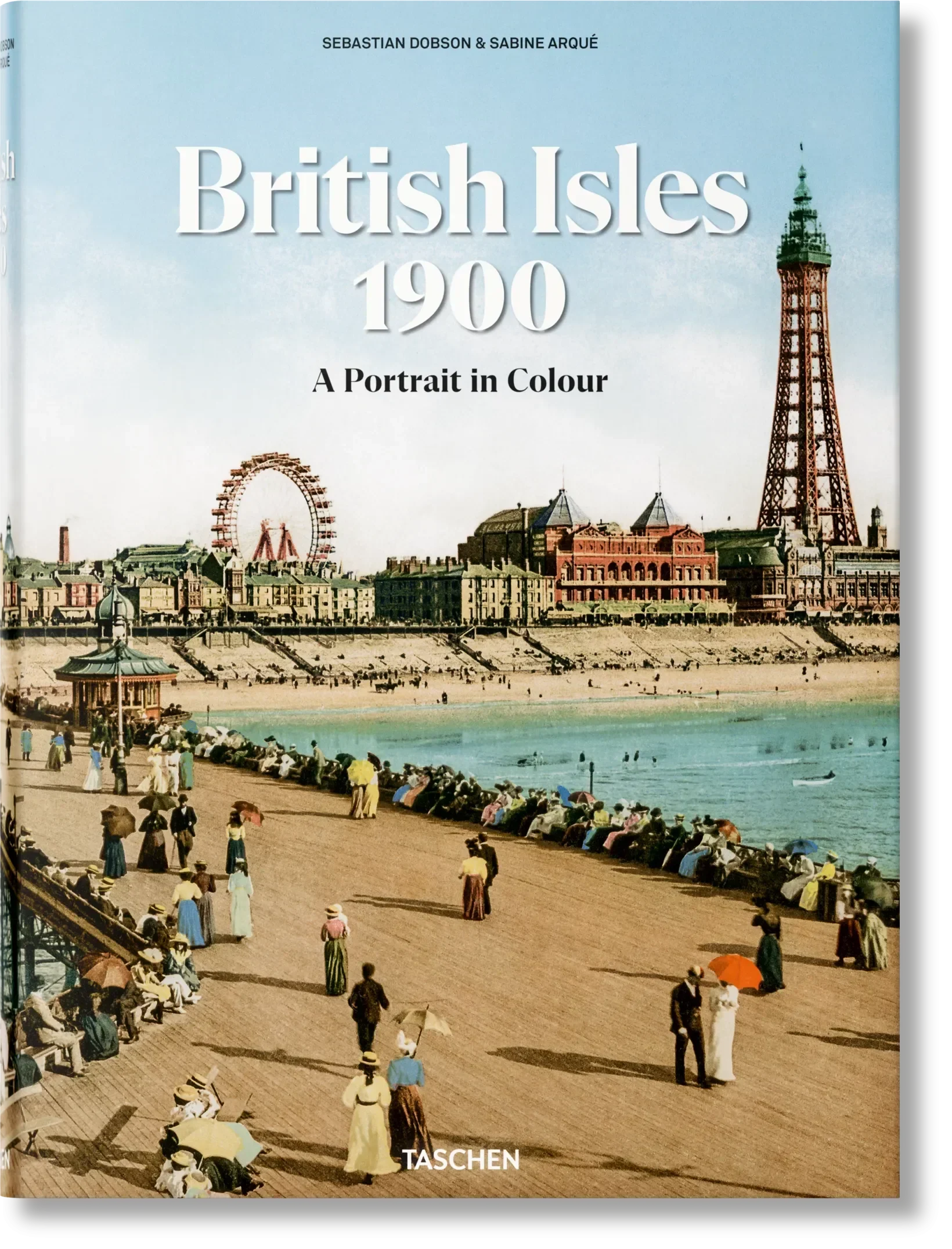 British Isles 1900. A Portrait in Colour (German, French, English) - The Mayfair Hall