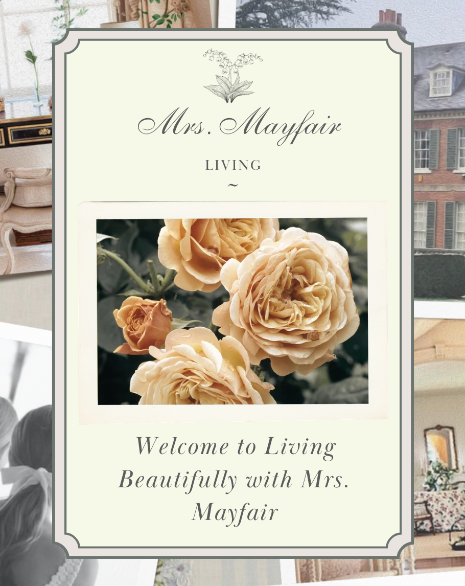 Welcome to Living Beautifully with Mrs. Mayfair