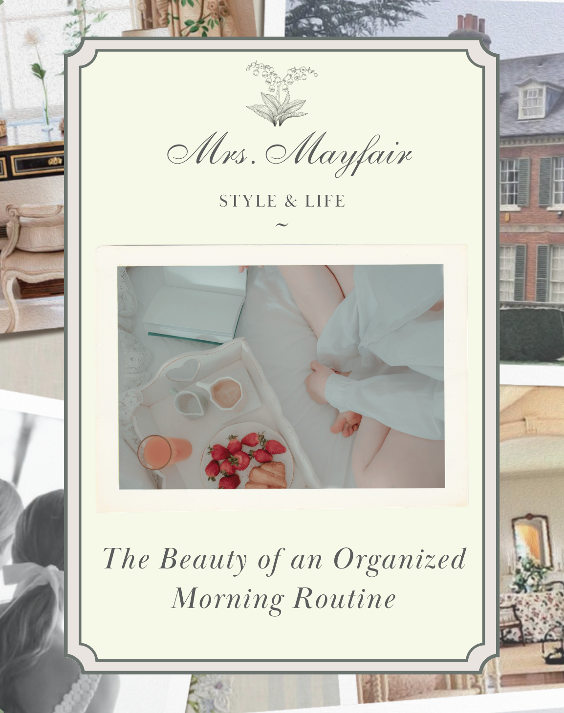 The Beauty of an Organized Morning Routine