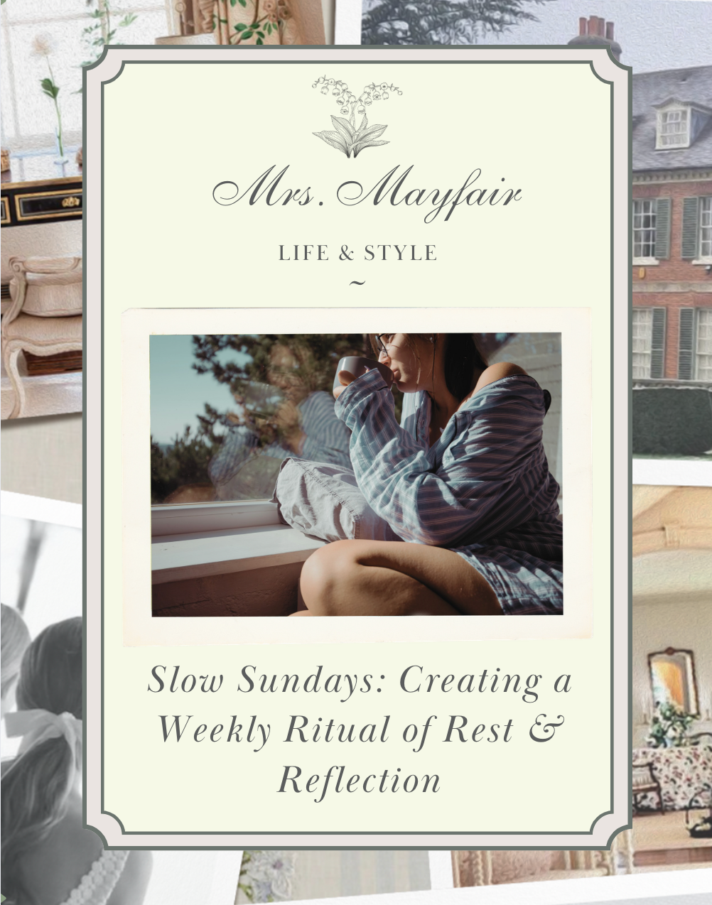 Slow Sundays: Creating a Weekly Ritual of Rest & Reflection