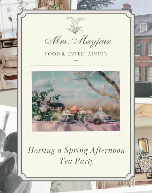 Hosting a Spring Afternoon Tea Party