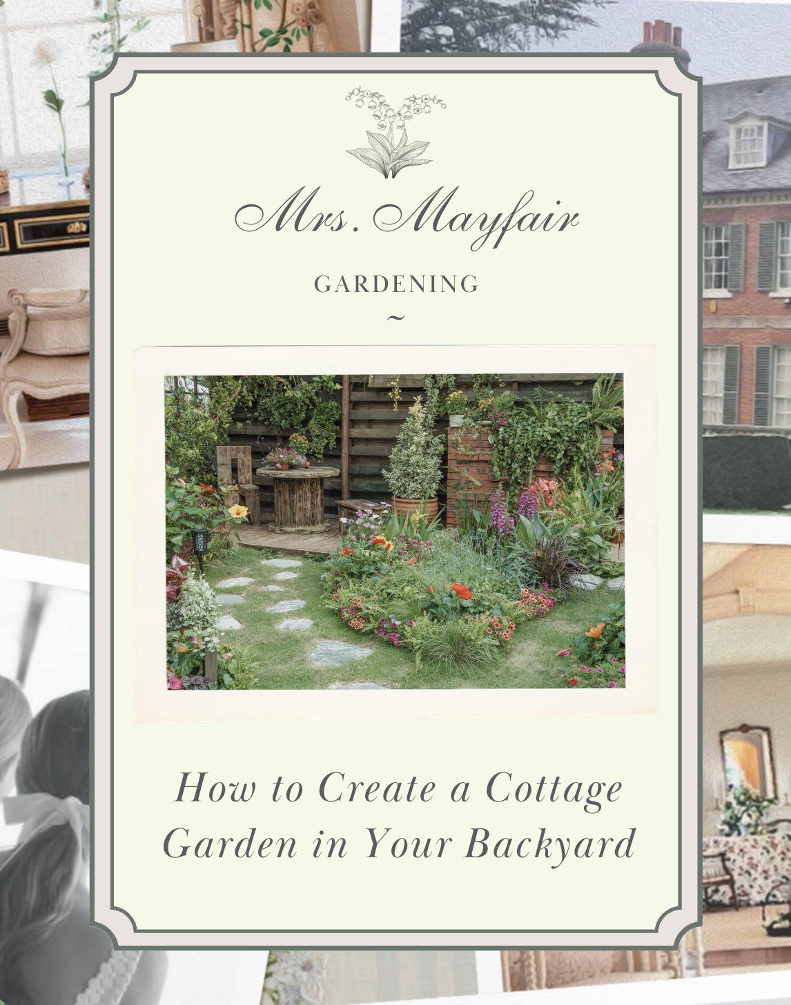 How to Create a Cottage Garden in Your Backyard