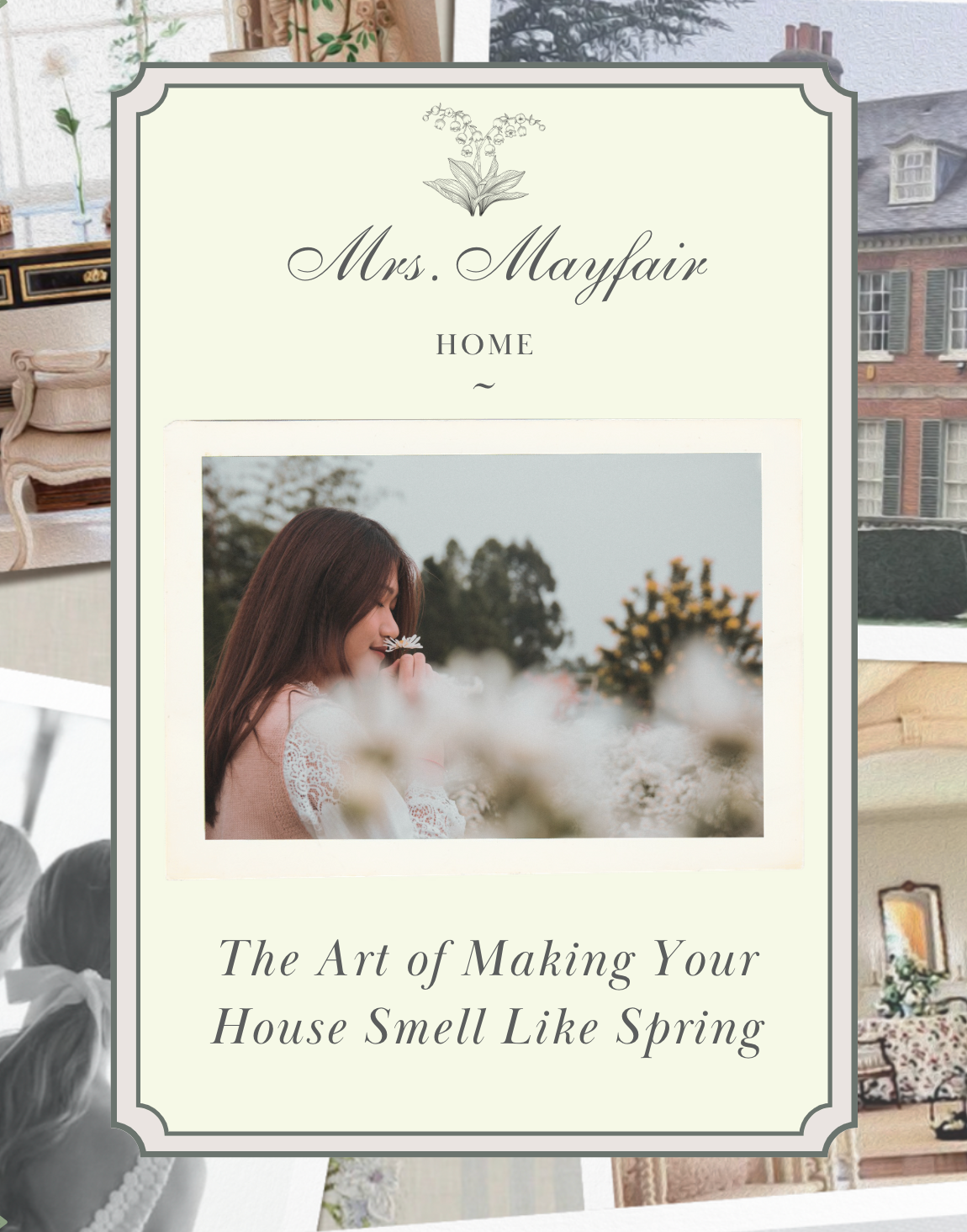 The Art of Making Your House Smell Like Spring