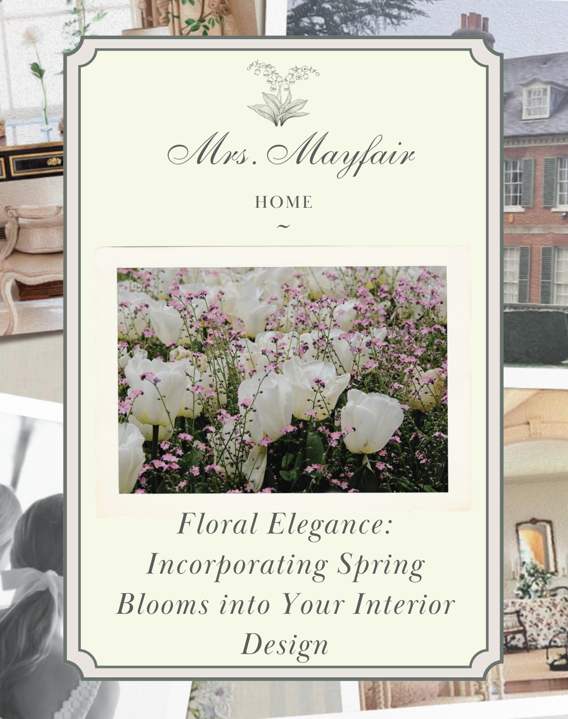 Floral Elegance: Incorporating Spring Blooms into Your Interior Design