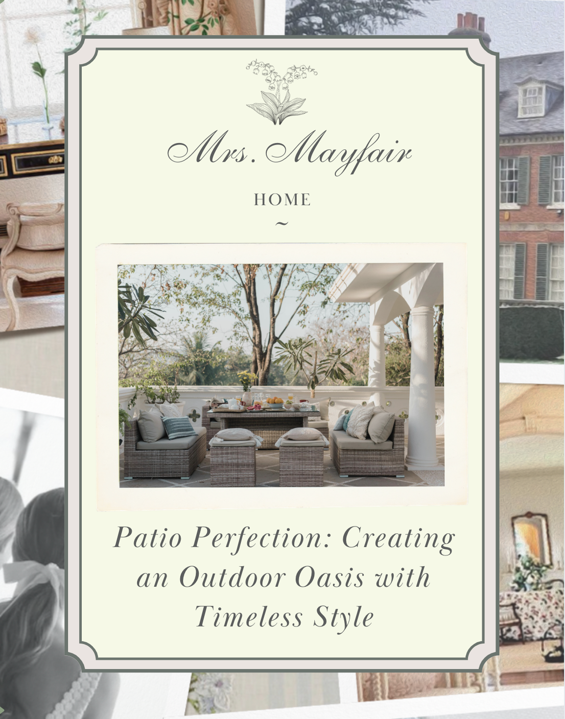 Patio Perfection: Creating an Outdoor Oasis with Timeless Style
