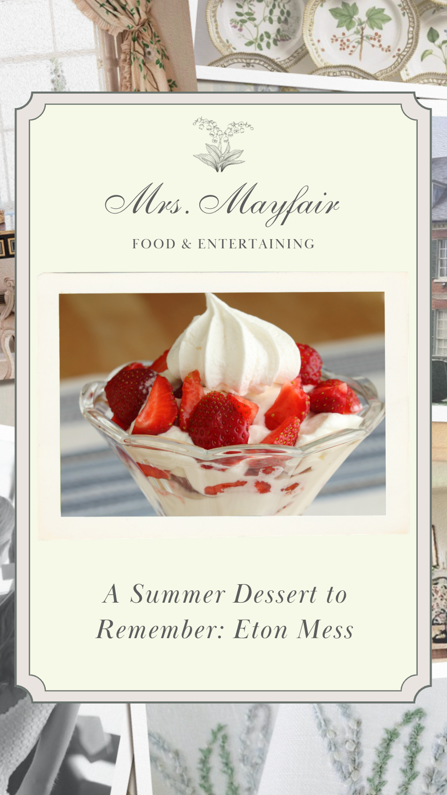 A Summer Dessert to Remember:  Eton Mess