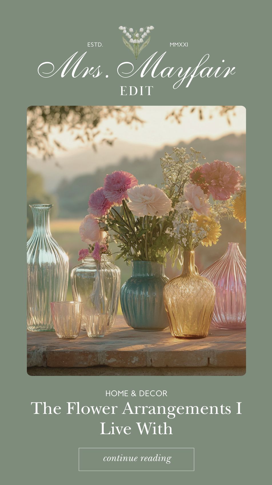 The Flower Arrangements I Live With