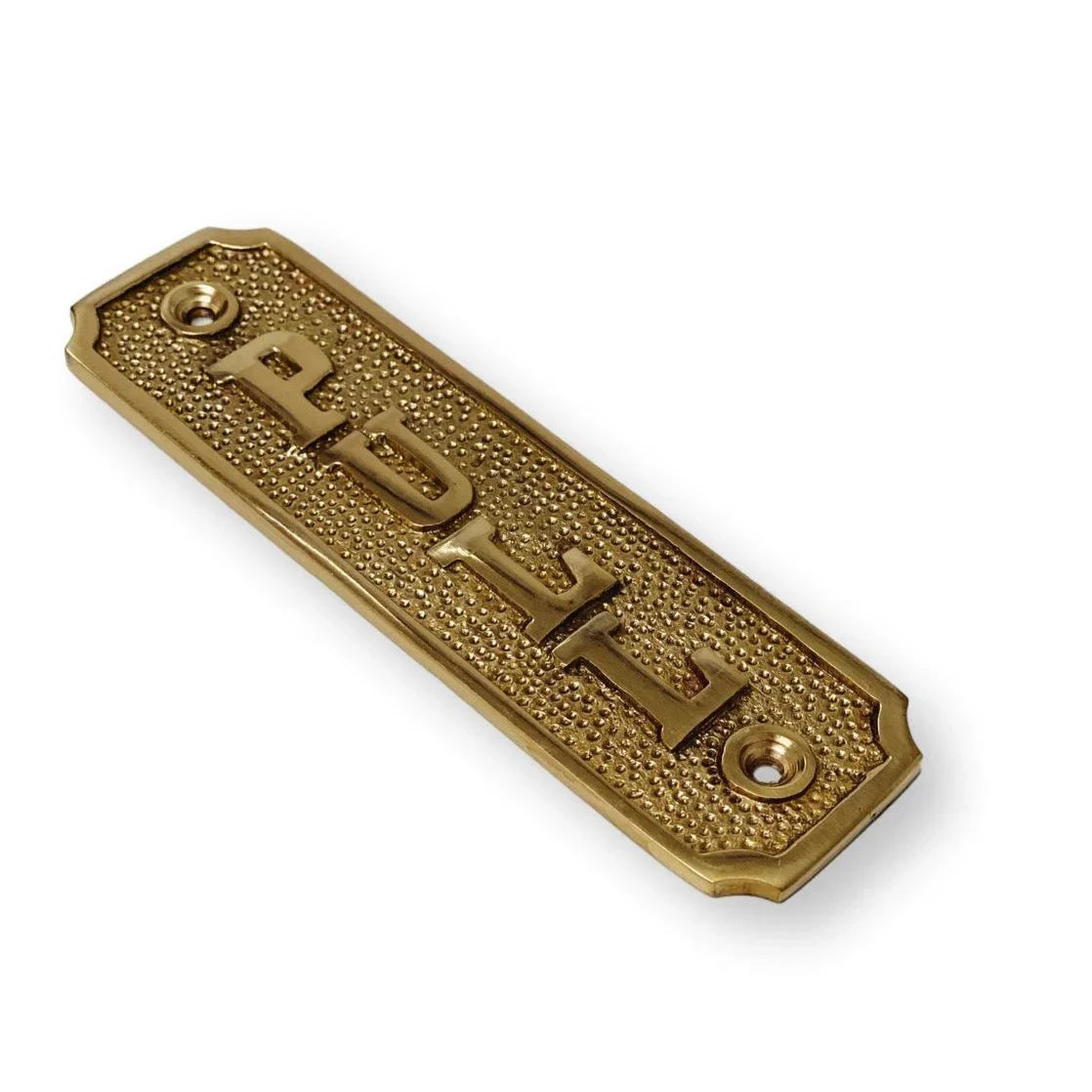 Brass "Pull" Door Sign 1-5/16” W x 4-9/16” H - Brass Door Sign